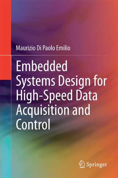 bokomslag Embedded Systems Design for High-Speed Data Acquisition and Control