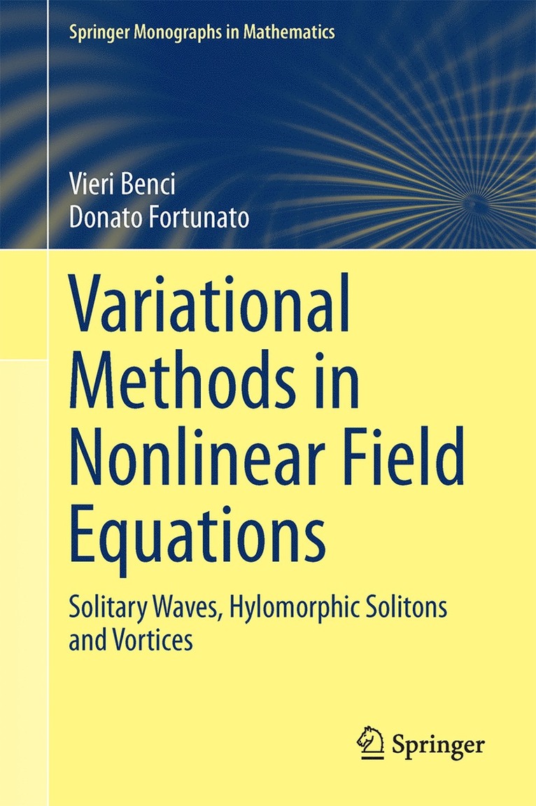 Variational Methods in Nonlinear Field Equations 1