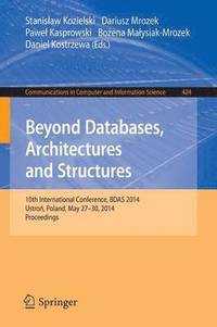 bokomslag Beyond Databases, Architectures, and Structures