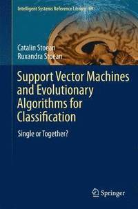 bokomslag Support Vector Machines and Evolutionary Algorithms for Classification