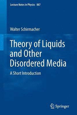 bokomslag Theory of Liquids and Other Disordered Media