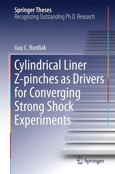 bokomslag Cylindrical Liner Z-pinches as Drivers for Converging Strong Shock Experiments