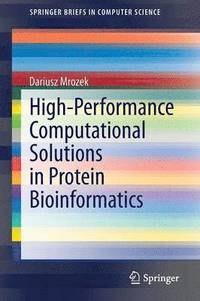 bokomslag High-Performance Computational Solutions in Protein Bioinformatics