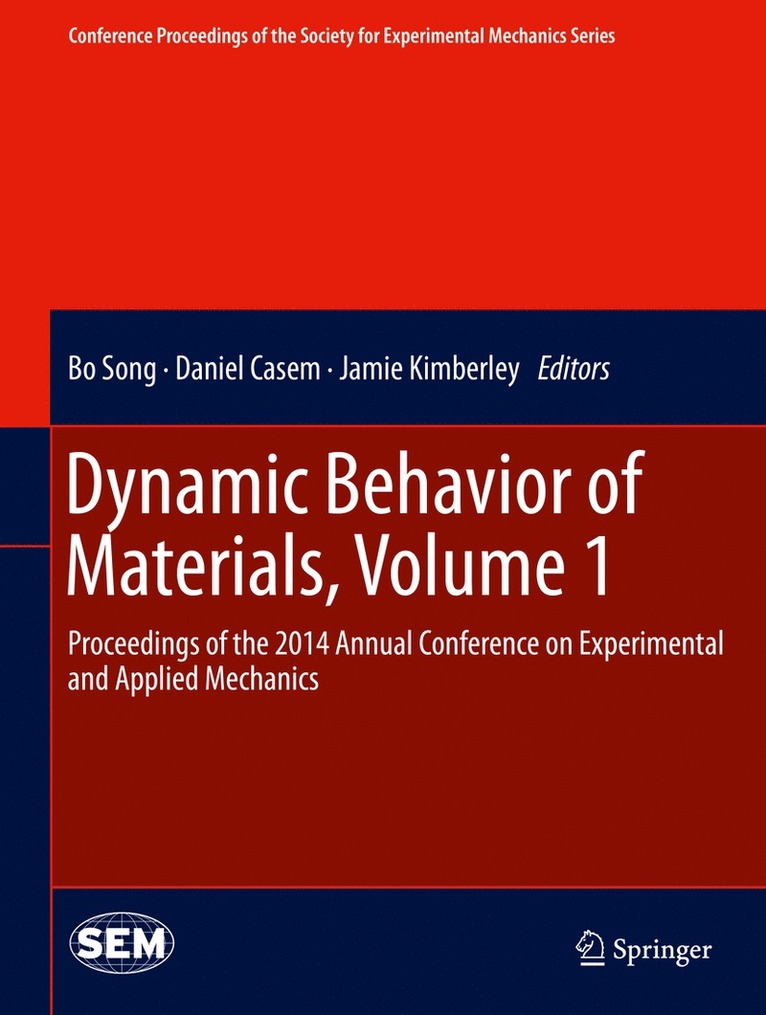 Dynamic Behavior of Materials, Volume 1 1