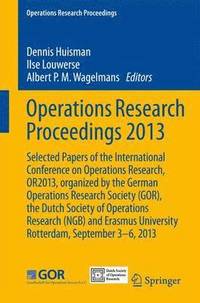 bokomslag Operations Research Proceedings 2013