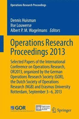Operations Research Proceedings 2013 1