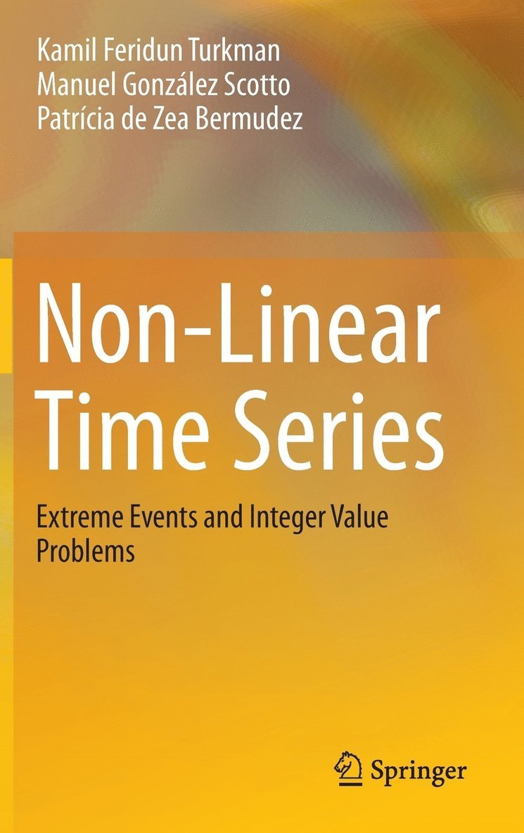 Kamil Feridun Turkman, Manuel González Scotto, Patrícia de Zea Bermudez, Manuel Gonzalez Scotto, Patricia de Zea Bermudez - Non-Linear Time Series, Inbunden