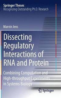 bokomslag Dissecting Regulatory Interactions of RNA and Protein