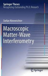 bokomslag Macroscopic Matter Wave Interferometry