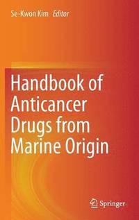bokomslag Handbook of Anticancer Drugs from Marine Origin