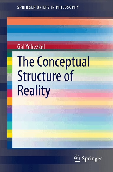 Gal Yehezkel - Conceptual Structure of Reality, Häftad