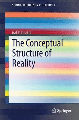 bokomslag The Conceptual Structure of Reality