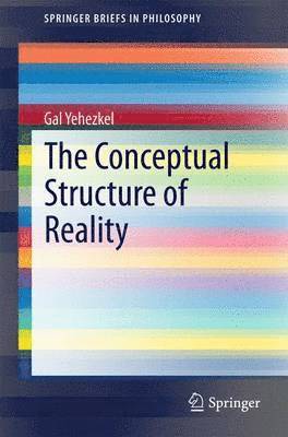 Conceptual Structure of Reality