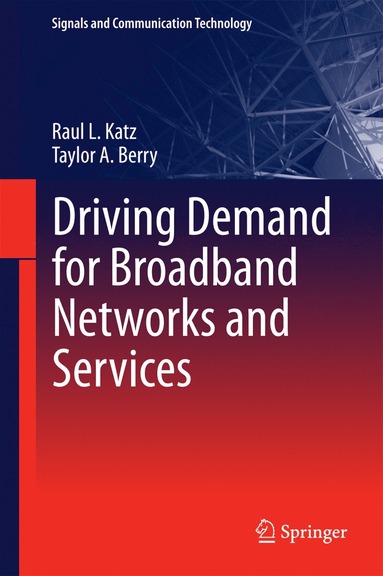 bokomslag Driving Demand for Broadband Networks and Services