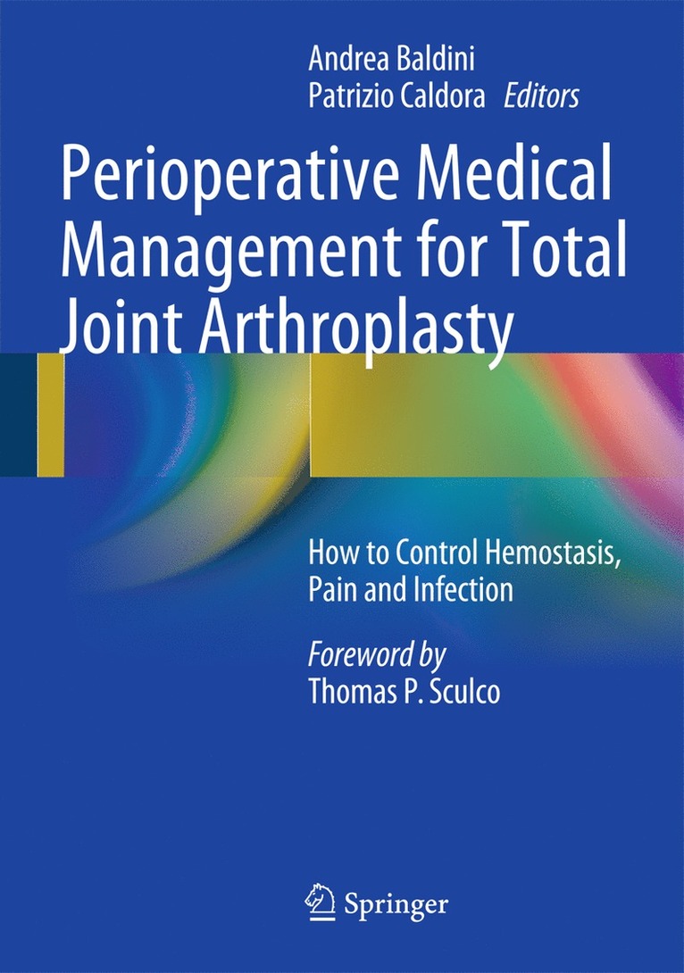 Andrea Baldini, Patrizio Caldora - Perioperative Medical Management for Total Joint Arthroplasty, Inbunden