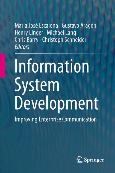 María José Escalona, Gustavo Aragón, Henry Linger, Michael Lang, Chris Barry, Christoph Schneider - Information System Development, Inbunden