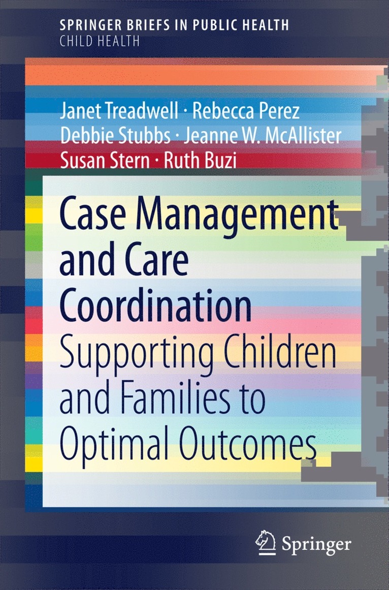 Case Management and Care Coordination 1