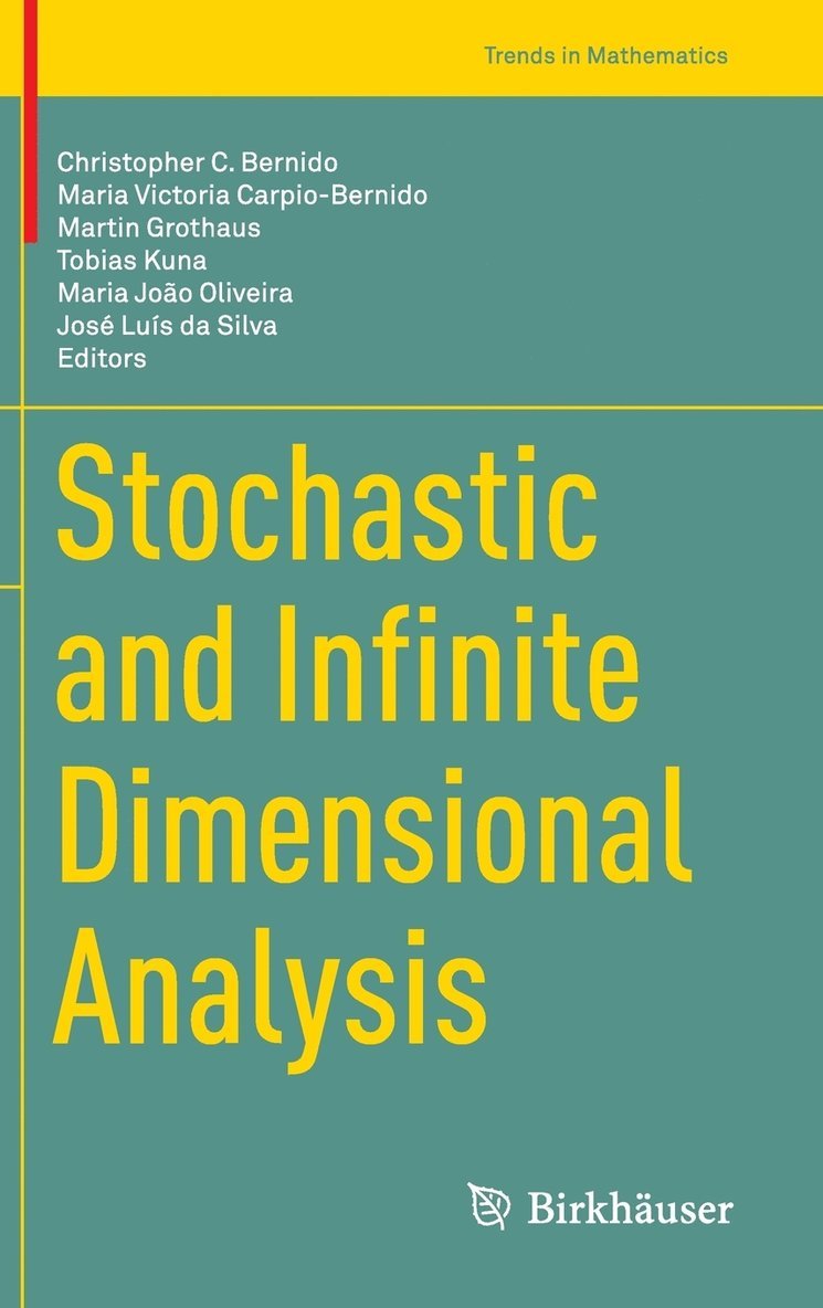 Stochastic and Infinite Dimensional Analysis 1