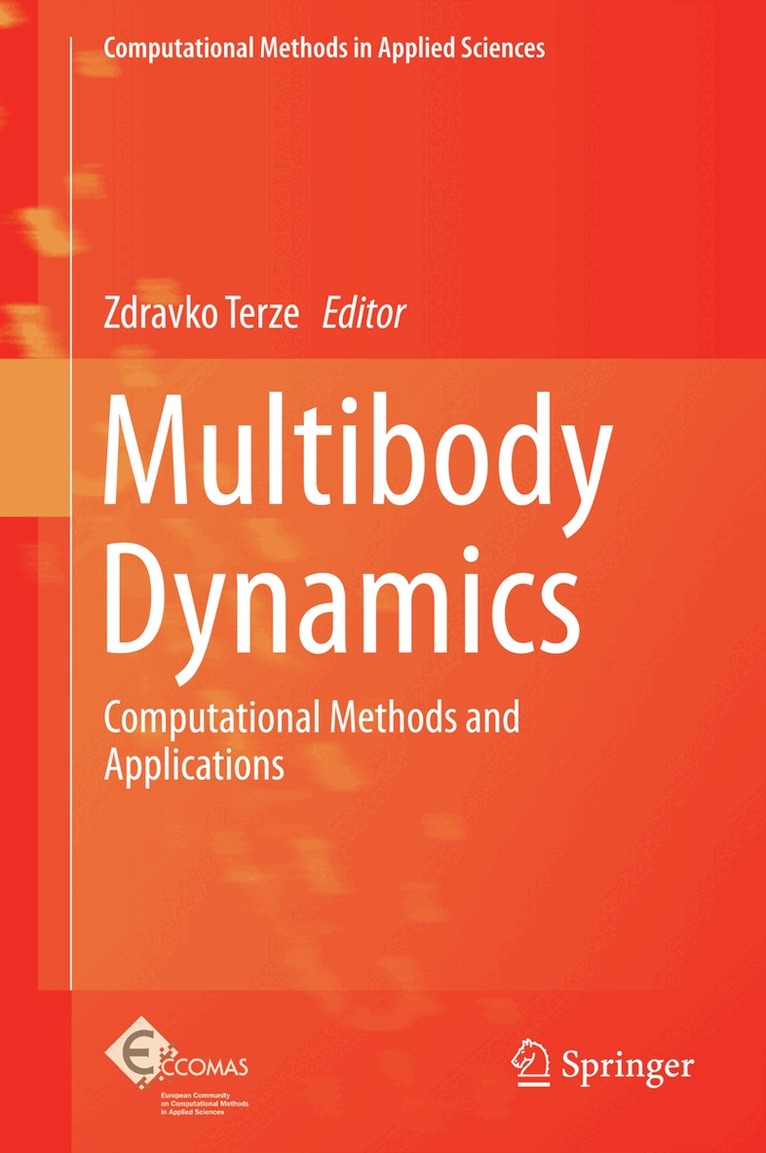 Zdravko Terze - Multibody Dynamics, Inbunden