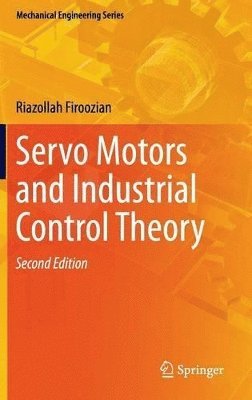 bokomslag Servo Motors and Industrial Control Theory
