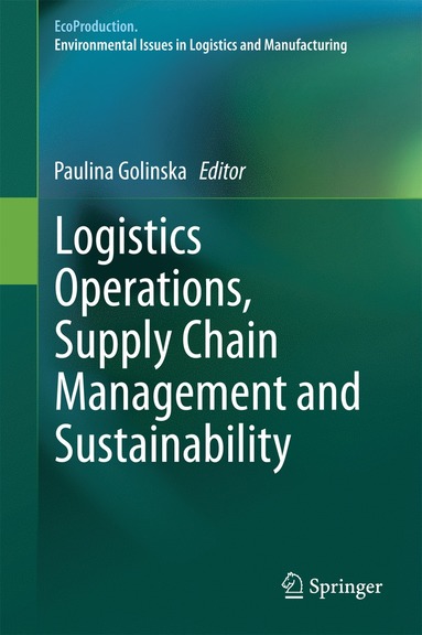 bokomslag Logistics Operations, Supply Chain Management and Sustainability