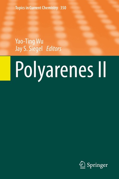 Jay S. Siegel, Yao-Ting Wu - Polyarenes II, Inbunden