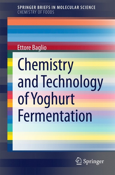 bokomslag Chemistry and Technology of Yoghurt Fermentation