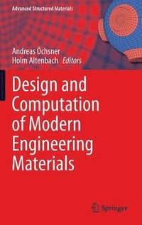 bokomslag Design and Computation of Modern Engineering Materials