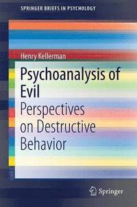 bokomslag Psychoanalysis of Evil