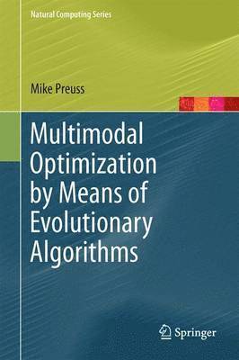 Multimodal Optimization by Means of Evolutionary Algorithms 1