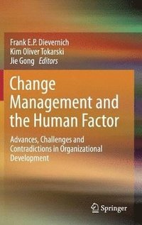 bokomslag Change Management and the Human Factor