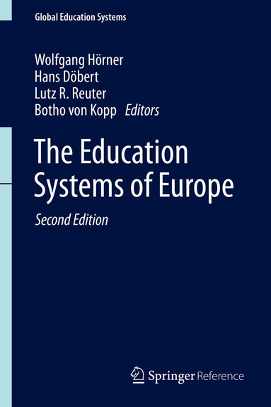 Wolfgang Hörner, Hans Döbert, Lutz R. Reuter, Botho Kopp - Education Systems of Europe, Inbunden