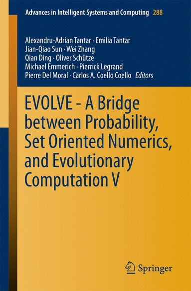 bokomslag EVOLVE - A Bridge between Probability, Set Oriented Numerics, and Evolutionary Computation V