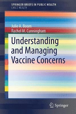 Understanding and Managing Vaccine Concerns 1