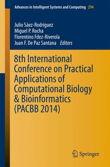 Julio Saez-Rodriguez, Miguel P. Rocha, Florentino Fdez-Riverola, Juan F. De Paz Santana - 8th International Conference on Practical Applications of Computational Biology & Bioinformatics (PACBB 2014), Häftad