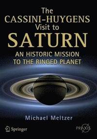 bokomslag The Cassini-Huygens Visit to Saturn