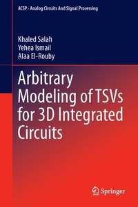 bokomslag Arbitrary Modeling of TSVs for 3D Integrated Circuits