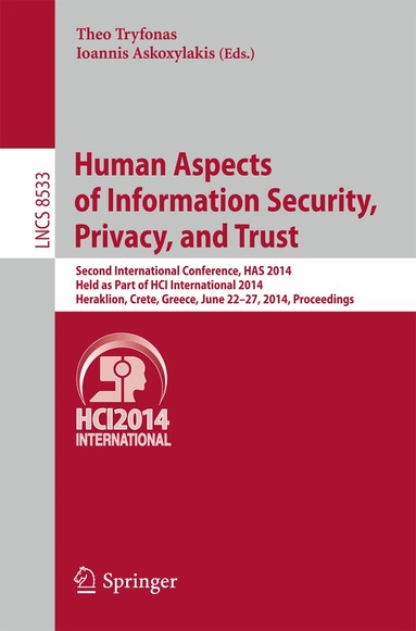 Theo Tryfonas, Ioannis Askoxylakis - Human Aspects of Information Security, Privacy, and Trust, Häftad