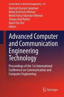 Advanced Computer and Communication Engineering Technology 1