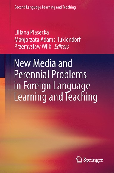 bokomslag New Media and Perennial Problems in Foreign Language Learning and Teaching