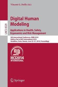 bokomslag Digital Human Modeling. Applications in Health, Safety, Ergonomics and Risk Management