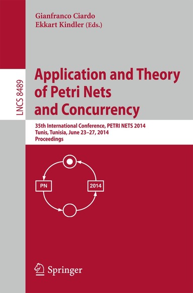 Gianfranco Ciardo, Ekkart Kindler - Application and Theory of Petri Nets and Concurrency, Häftad