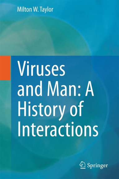 bokomslag Viruses and Man: A History of Interactions