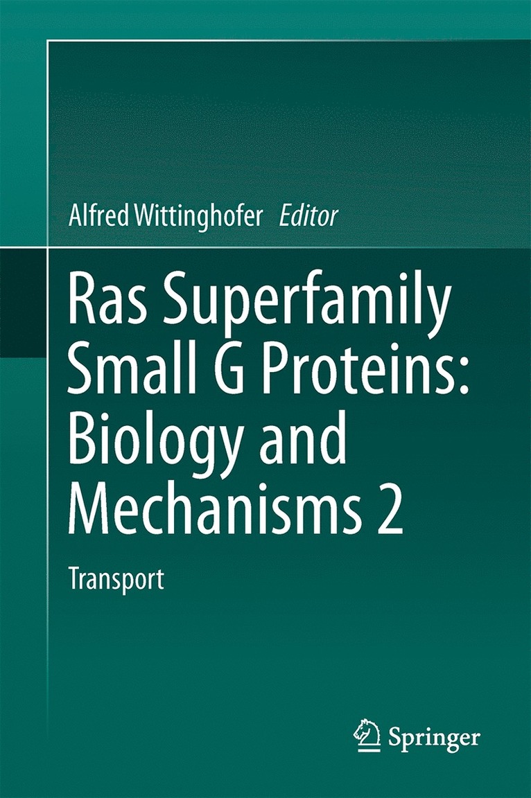 Alfred Wittinghofer - Ras Superfamily Small G Proteins: Biology and Mechanisms 2, Inbunden