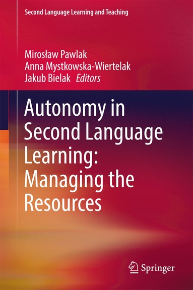 bokomslag Autonomy in Second Language Learning: Managing the Resources