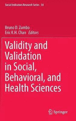 Validity and Validation in Social, Behavioral, and Health Sciences 1