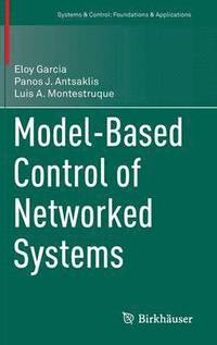 bokomslag Model-Based Control of Networked Systems