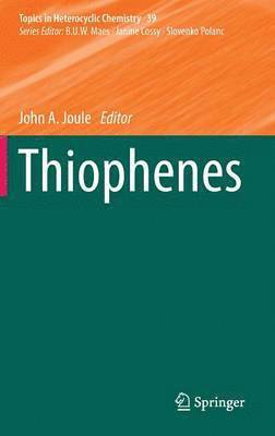 John A. Joule - Thiophenes, Inbunden