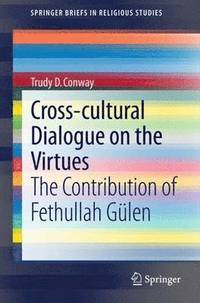 bokomslag Cross-cultural Dialogue on the Virtues
