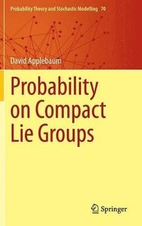 bokomslag Probability on Compact Lie Groups